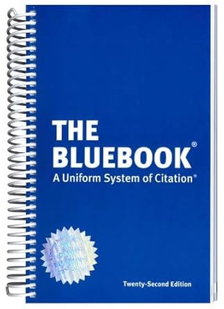 The Bluebook: A Uniform System of Citation