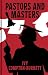 Pastors and Masters: Gilded Pocket Edition (Arcturus Ornate Classics)