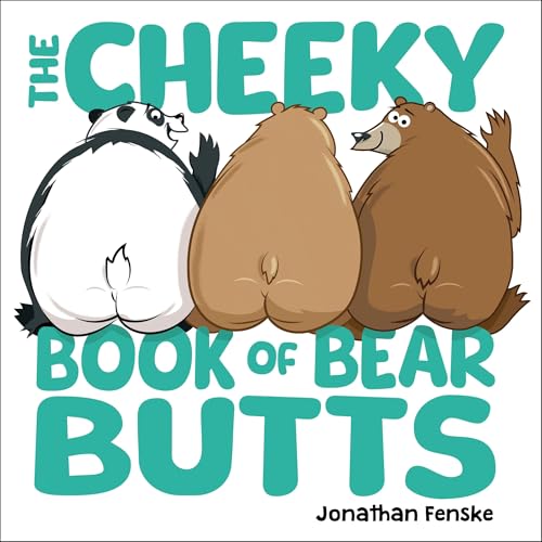 The Cheeky Book of Bear Butts (Kindle Edition)
