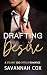 Drafting Desire: A Steamy CEO Office Romance (Typed Temptation Book 1)