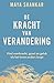 De kracht van verandering: ...
