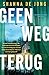 Geen weg terug (Dutch Edition)