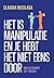 Het is manipulatie en je hebt het niet eens door by Claudia Nicolasa
