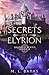 Secrets of Elyrion (Broken ...