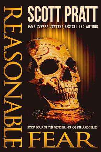 Reasonable Fear: A Joe Dillard Novel (Joe Dillard Series Book 4)