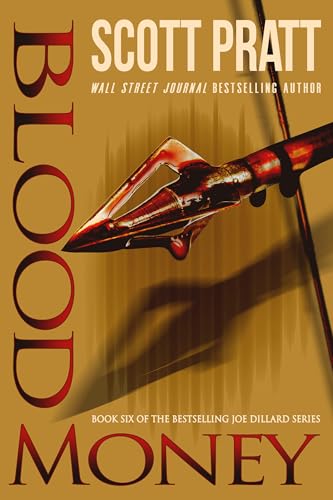 Blood Money: A Joe Dillard Novel (Joe Dillard Series Book 6)