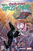 Spider-Gwen: The Ghost-Spider, Vol. 1: Haunted