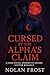Cursed by the Alpha's Claim...