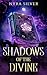 Shadows of the Divine: An E...