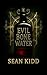 Evil Bone Water