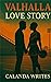 VALHALLA LOVE STORY by Calanda Writes