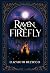 Raven and Firefly
