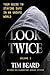 Look Twice by Tim Beard