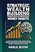 Strategic Wealth Building T...