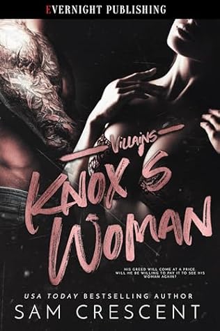 Knox's Woman (Villains Book 3)