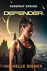 Defender (Verdant String Book 8) Defender (Verdant String Book 8)