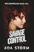 Savage Control (The Control...