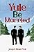Yule Be Married