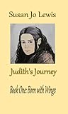 Judith's Journey:...