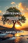 Rooted in the Wor...