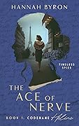 The Ace of Nerve: Codename Hélène