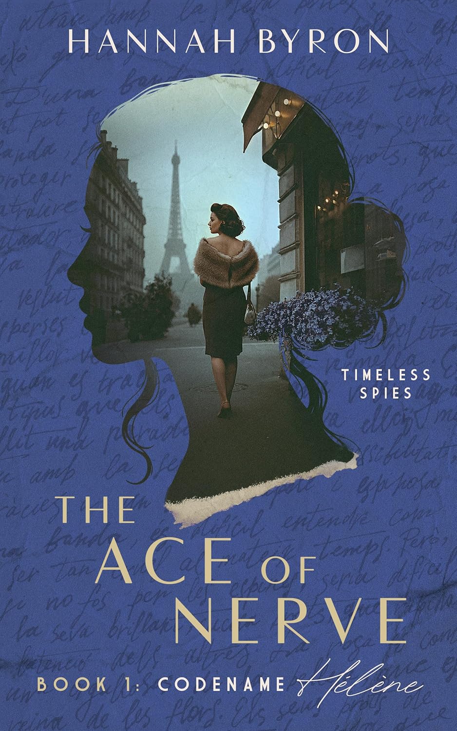 The Ace of Nerve: Codename Hélène (Timeless Spies #4)