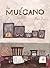 Los Muégano (Spanish Edition)
