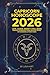 CAPRICORN HOROSCOPE 2026: L...