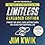 Limitless Expanded Edition: Upgrade Your Brain, Learn Anything Faster, and Unlock Your Exceptional Life