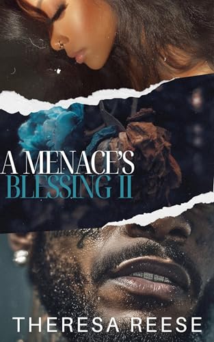 A Menace's Blessing 2: An Urban Romance Novel (Kindle Edition)