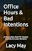Office Hours & Bad Intentions by Lacy May