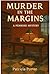 Murder in the Margins