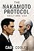 The Nakamoto Protocol by Cade Cooley