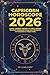CAPRICORN HOROSCOPE 2026: L...