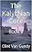 The Kalythian Core: Book 2