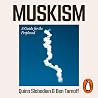 Muskism: A Guide ...