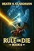 Rule or Die 6: A LitRPG Adv...