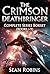 The Crimson Deathbringer Complete Series Boxset (Books 1-9): An Epic Military Sci-fi/Space Opera Adventure (The Crimson Deathbringer Series)