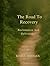 The Road To Recovery,Reclam...