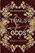 Trials of the Gods: who wil...