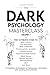 The Dark Psychology Masterc...