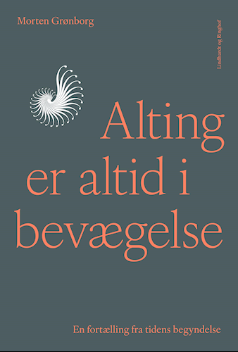 Alting er altid i bevægelse - En fortælling fra tidens begyndelse (Paperback)