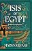 Isis of Egypt: Goddess of T...