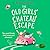 The Old Girls' Chateau Escape by Kate Galley
