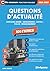 Questions d’actualité – Police, gendarmerie, armée, justice, renseignement – 100 fiches (Catégories A+, A et B – Édition 2026-2027)