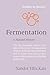 Fermentation: A Natural His...