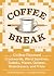 Coffee Break by Patrick Merrell