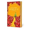 The Wonderful Wizard of Oz (Signature Gilded Editions)