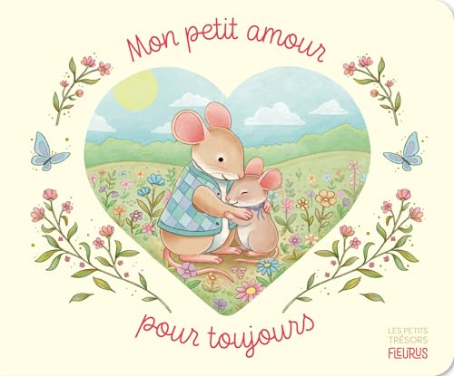Mon petit amour pour toujours (Board Book)