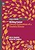 Writing Cancer: Literary Explorations of a Timeless Disease